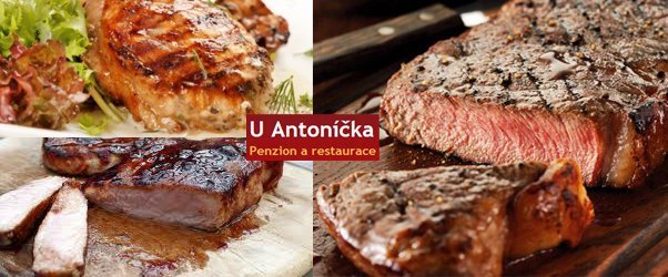 Hovězí steaky a celá steaková fošna v penzionu U Antoníčka